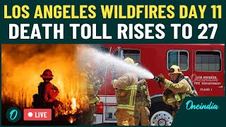 LA Palisades Wildfires Day 11 LIVE: Death Toll Mounts to 27 | Arson Links Under Investigation