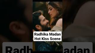 Radhika Madan Hot Kiss Scene #videos #kiss #shortvideo