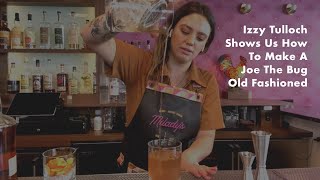 Milady's NYC Makes A Joe The Bug Old Fashioned