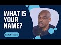 What is Your Name? | Randy Skeete