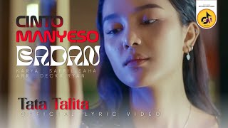 TATA TALITA - Cinto Manyeso Badan ( Lyric Video )