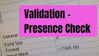 MS Access 2016 Validation - Presence Check