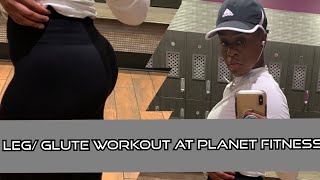 BEGINNER FRIENDLY LEG/ GLUTES WORKOUT AT ￼PLANET FITNESS