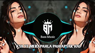 Suraj Hua Maddham | NewRemix Song | Kya Ye MeraPahla Pahla Pyar Hai | Hip HopHigh Bass music