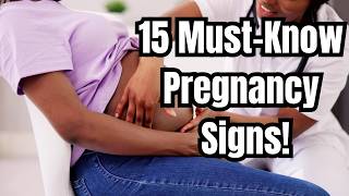 15 Early Pregnancy Signs You Shouldn't Ignore! ����