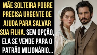 A ATITUDE DA MÃE SOLTEIRA DEIXOU O PATRÃO MILIONÁRIO EM CHOQUE...