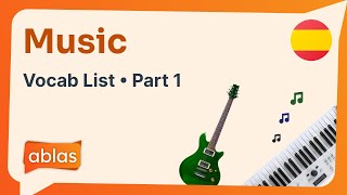 Music | Spanish Vocabulary List (Part 1)