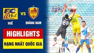 Highlights Huế - Quảng Nam | Tấn công kém sắc, vô vàn cơ hội bị bỏ lỡ đáng tiếc