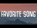 Toosii - Favorite Song (Lyrics) ft. Khalid