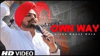 Own Way   Sidhu Moose Wala Official Video New Punjabi Song 2023   Latest Punjabi Song