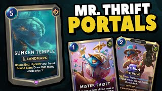 INFINITE PORTAL VALUE with Mr. Thrift Sunken Temple! | Legends of Runeterra