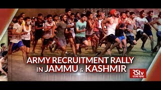 Ground Report - Army Recruitment Rally in Jammu \u0026 Kashmir