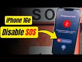 How to Turn off SOS on iPhone 16e