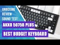 AKKO 5075B Plus (ISO), the best budget mechanical keyboard? - Unboxing, review & sound test