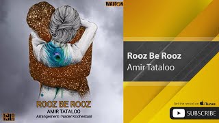 Amir Tataloo - Rooz Be Rooz ( امیر تتلو - روز به روز )