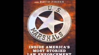 U.S. Marshals: Inside America's Most Storied Law Enforcement Agency