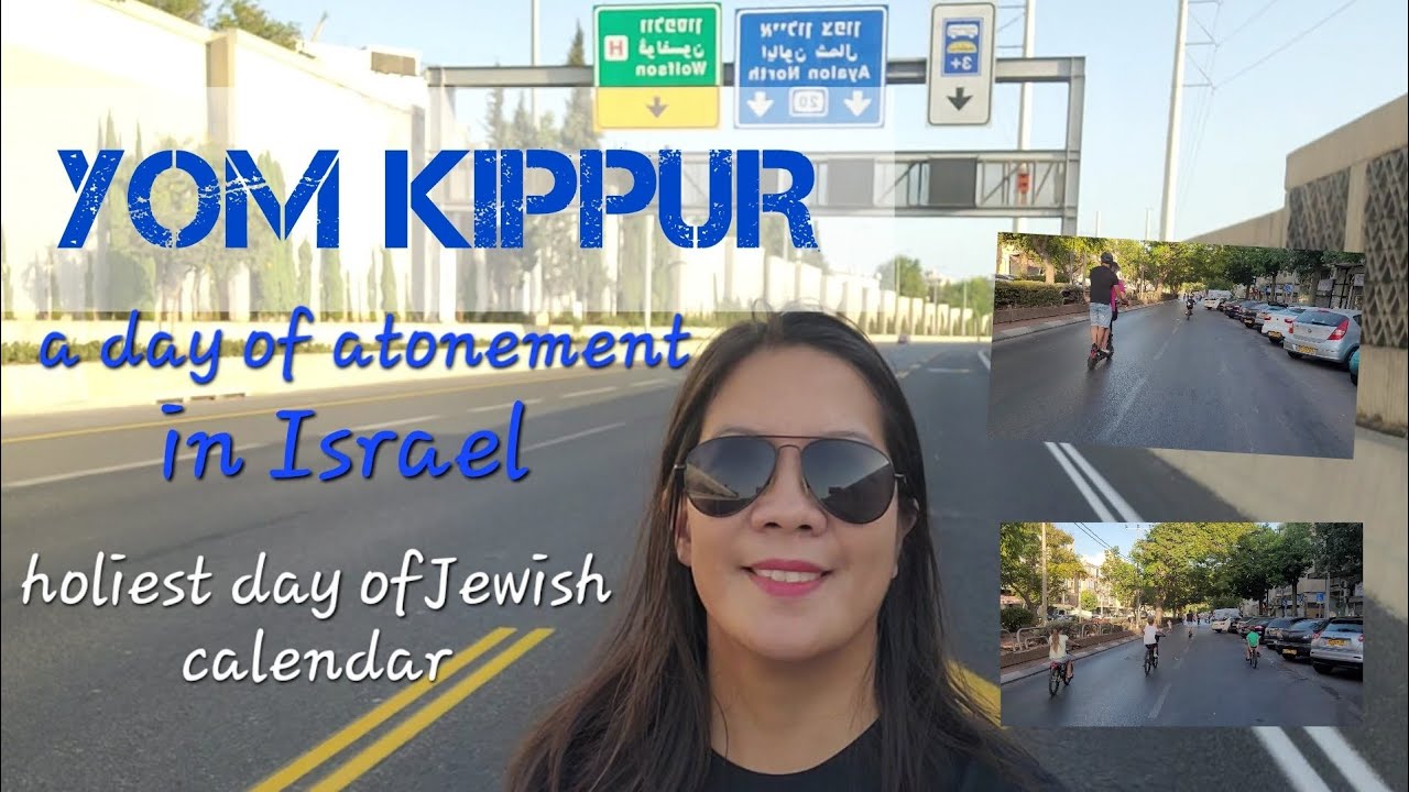 Yom Kippur In Israel, The Holiest Day In Jewish Calendar / #israel / # ...