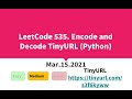 LeetCode 535. Encode and Decode TinyURL (Python)