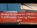 Review Vortexseries ONI R1 / R-1 Wireless Gaming Mouse Lightweight Ergonomic Vortex Series R 1 Oni