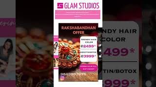 Glam Studios, Madhurawada, Vizag | Call 098499 07675 | YT Shorts | 50% Off | Raksha Bandhan Offer