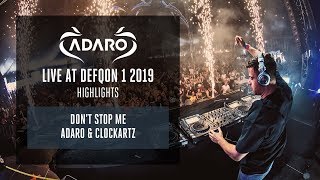 Adaro at Defqon.1 2019  - Don't Stop Me - Adaro \u0026 Clockartz