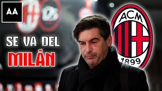 AC Milan DESPIDIÓ a Paulo Fonseca, Conceiçao nuevo DT | Andrés Agulla