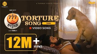 Torture Song (Tamil) - 777 Charlie | Rakshit Shetty | Kiranraj K | Nobin Paul | Stone Bench Films