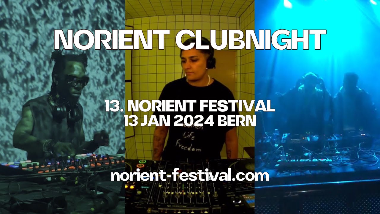 Norient Festival 2024 · The Norient Clubnight · 13.01.2024 - YouTube