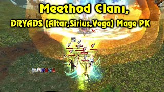 Knight Online PK | Meethod Clanı, DRYADS Mage PK | Altar, Vega, Sirius