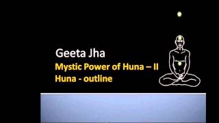 Huna Meditation - Mystic Power of Ancients