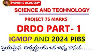 DRDO PART-1 [IGMDP AND PIBS] /// PROJECT 75 MARKS