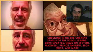 Epstein Updates 2022: Maxwell Wanted to Destroy Internet, Musk Ties, New Prince Andrew Doc, & MORE