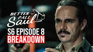 Better Call Saul Season 6 Episode 8 Breakdown | Recap & Review