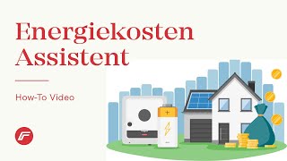 How-To Video: So nutzt du den Energiekosten-Assistent