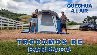 TROCAMOS DE BARRACA (QUECHUA 4.1 AIR FRESH \u0026 BLACK) #camping #acampamento #campinglife #barraca