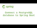 Connect a PostgreSQL database to a Spring Boot Application Tutorial