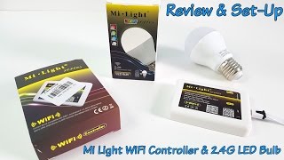 Mi Light WiFi controller and 2.4G Milight E27 LED Bulb REVIEW \u0026 Set-Up