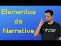 Elementos da Narrativa [PROF. FELIPE VILELA] - PORTUGUÊS EM MINUTOS