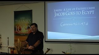 Jacob Goes to Egypt - Harmony Church of Bartlett