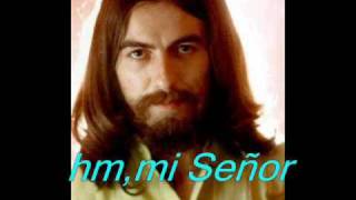George Harrison -"My Sweet Lord" Subtitulo en español (By Orion)