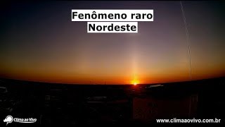 Fenômeno raro é registrado no Nordeste! - 09-10-19