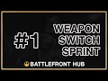 WEAPON SWITCH SPRINT | Tutorial 1 | Battlefront Hub