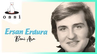 Ersan Erdura - Beni Ara