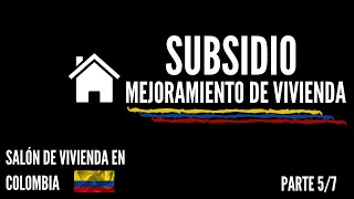 💵💵💵 Subsidio de MEJORAMIENTO de VIVIENDA 🧱⏳