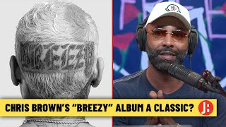 Chris Brown's "Breezy" Album A CLASSIC?