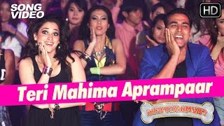 Teri Mahima Aprampaar - It's Entertainment | Akshay Kumar, Tamannaah - Latest Bollywood Song 2014