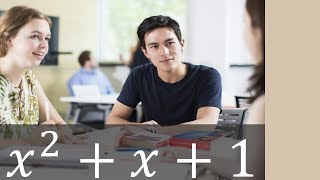 x2+x+1=0 Factorisation How to find