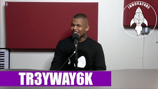 Tr3yway6k talks Hoovers being Hated, getting \