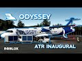 THE ODYSSEY ATR-72 INAUGURAL | Roblox Airline Review