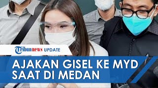 Begini Ajakan Gisel ke MYD saat di Medan hingga Buat Video Syur, Sebelumnya Pesta Miras Berdua